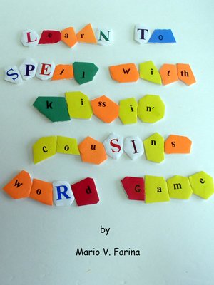 cover image of Learn to Spell with Kissin' Cousins Word Game